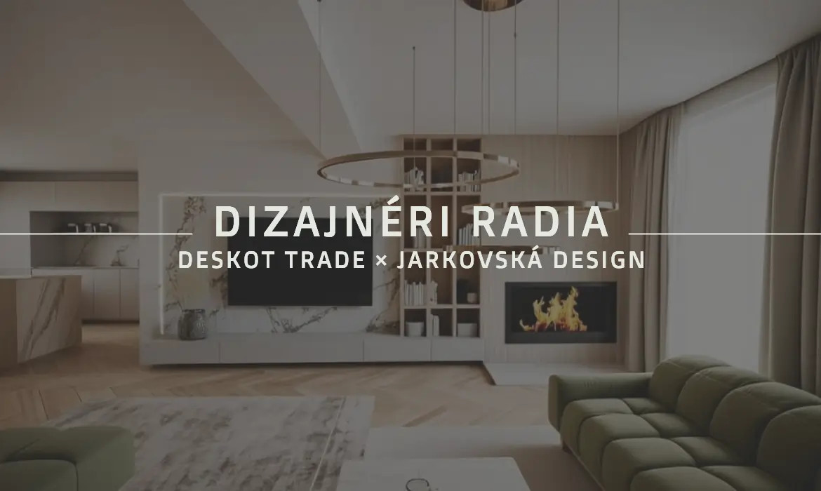 Dizajnéri radia: Ako vytvoriť luxusný interiér bez prehnaných materiálov?