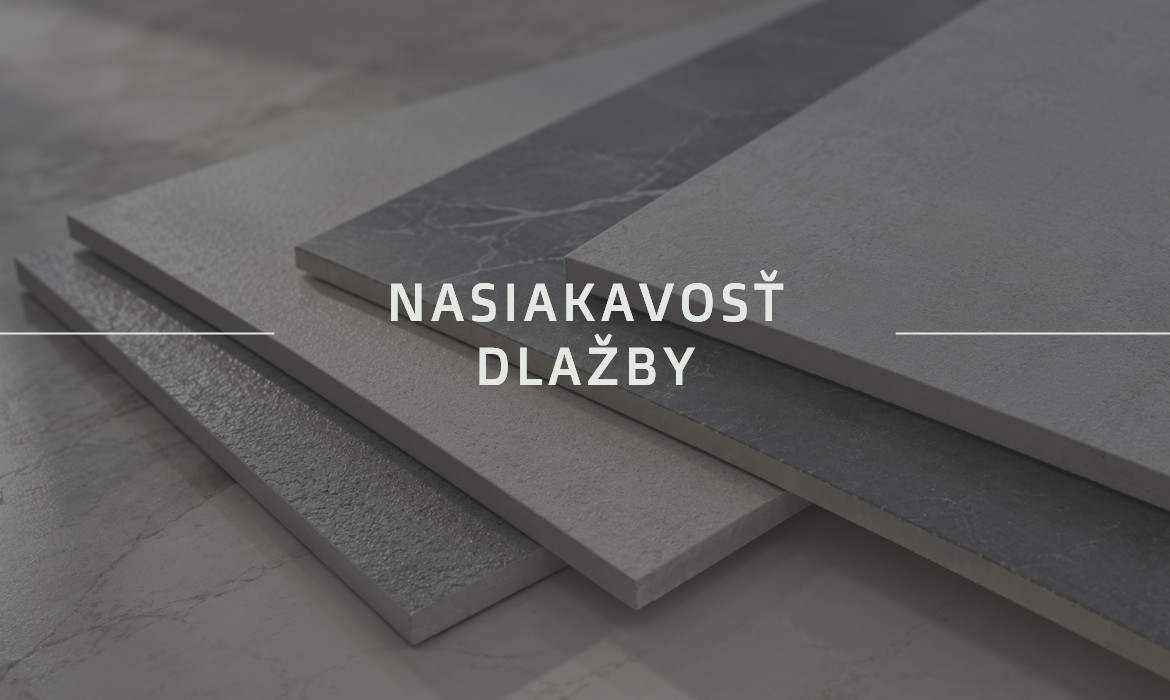 Nasiakavosť dlažby – čo znamená a aké hodnoty môže mať?