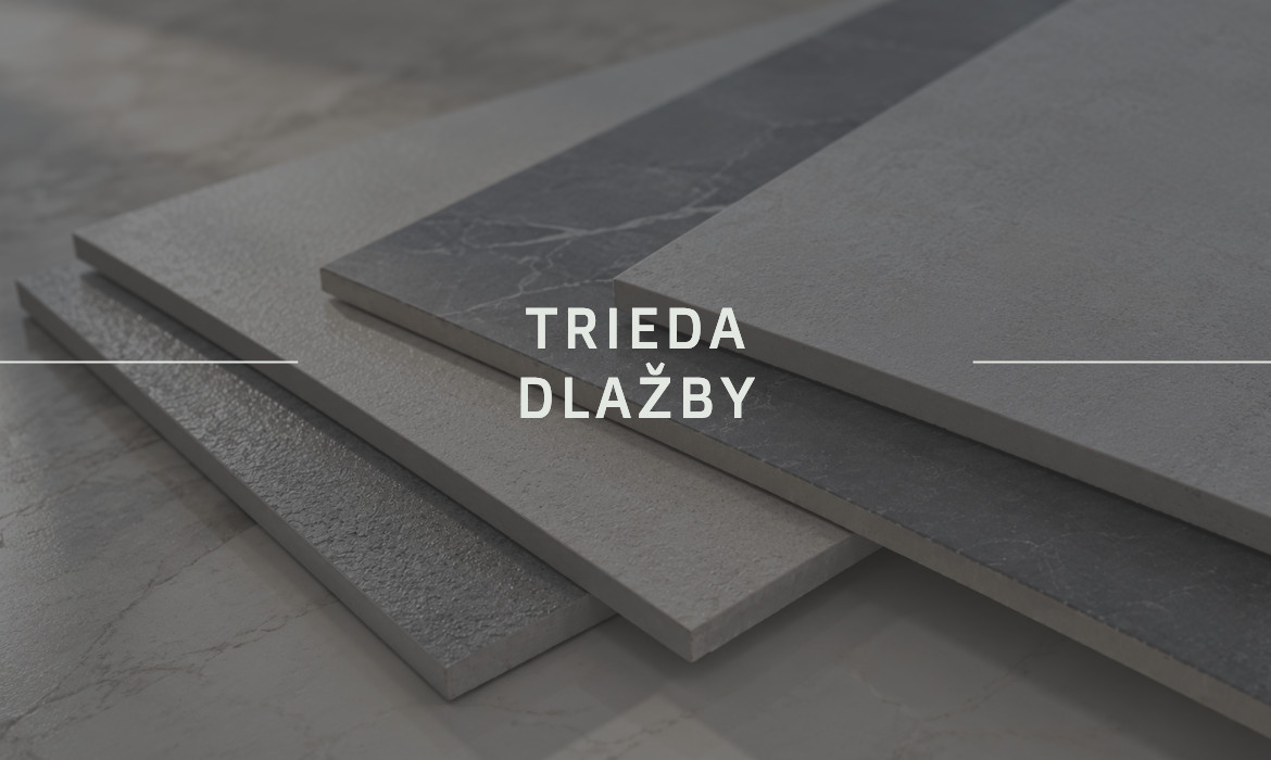 I. trieda dlažby – čo znamená I. akosť a čo označenie určuje?